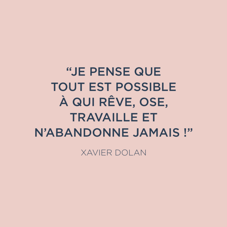 citation je pense que tout est possible à qui rêve, ose, travaille et n'abandonne jamais